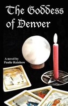 The Goddess of Denver
