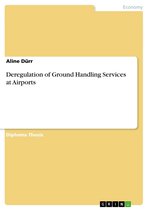 Deregulation of Ground Handling Services at Airports