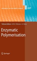 Advances in Polymer Science 237 - Enzymatic Polymerisation