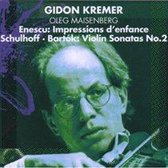 Enescu: Impressions d'enfance; Schulhoff: Violin Sonata No. 2; Bartók: Violin Sonata No. 2