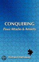 Conquering Panic Attacks & Anxiety