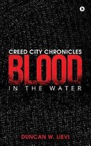 Creed City Chronicles