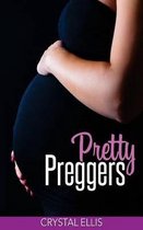 Pretty Preggers