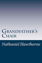 Grandfather's Chair