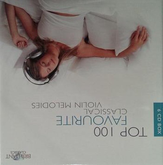 CD-hoes met "Top 100 Favourite Classical Violin Melodies" en "6 CD BOX". Een vrouw met koptelefoon ligt ontspannen op bed.