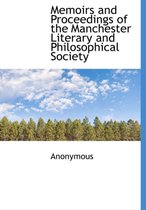 Memoirs and Proceedings of the Manchester Literary and Philosophical Society