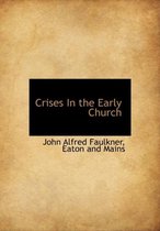 Crises in the Early Church