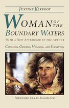 Woman Of The Boundary Waters