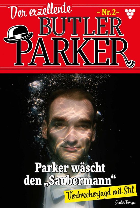 Der exzellente Butler Parker 2 - Parker wäscht den Sauberma ... - cover