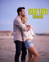 Scary Love