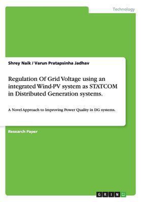 Regulation Of Grid Voltage using an integrated WindPV system as