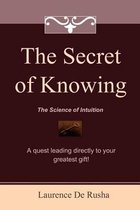 The Secret of Knowing