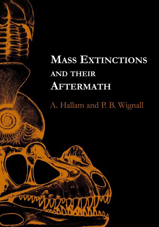 Mass Extinctions and Their Aftermath