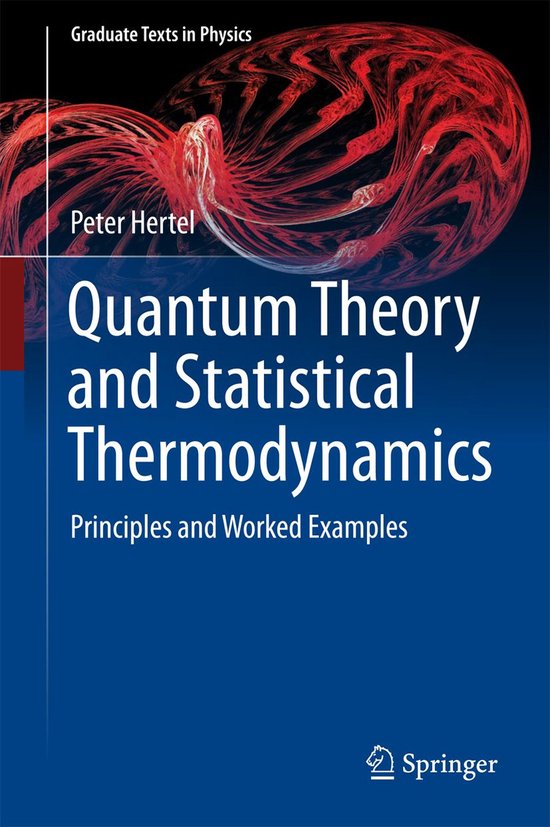 Graduate Texts in Physics - Quantum Theory and Statistical T ... - cover