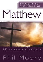 The Straight to the Heart Series - Straight to the Heart of Matthew