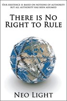 There is No Right to Rule