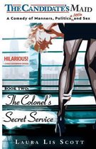 Candidate's Maid-The Colonel's Secret Service