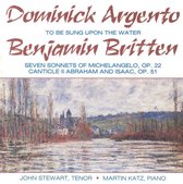 Britten: Canticle II; 7 Sonnets of Michelangelo; Argento: To Be Sung Upon the Water