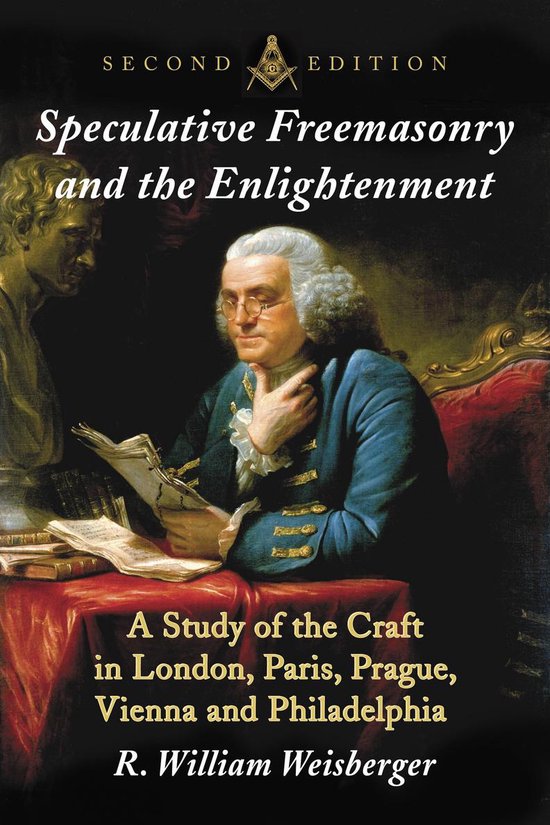 Couverture du livre Speculative Freemasonry and the Enlightenment avec une peinture de Benjamin Franklin.