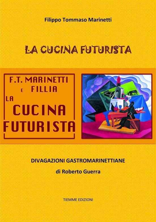 La cucina futurista (ebook), Filippo Tommaso 9788826400075