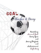 Goal Tracker and Diary Recording Annual Goal Every Year and Seeing Progress and Achievement Life Long