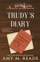 Libraries of the World Mystery- Trudy's Diary