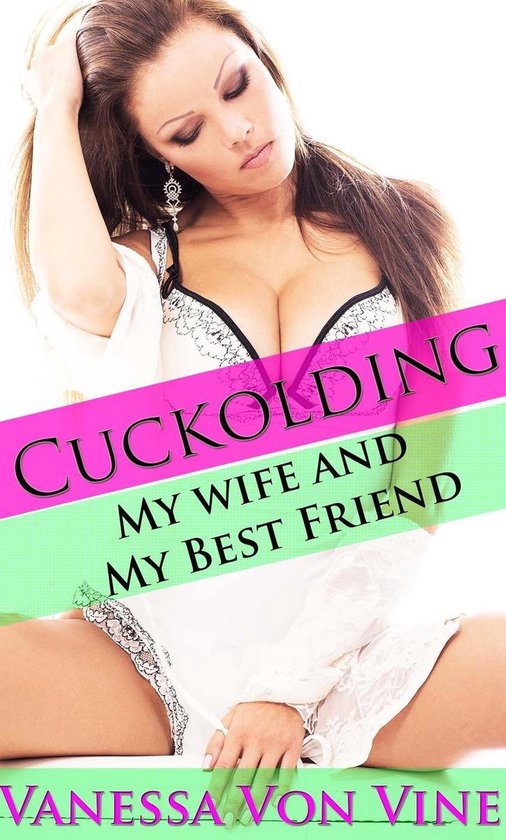 Fifty Shades of Cuckolding 1 - Cuckolding: My Wife and My Be ... - cover