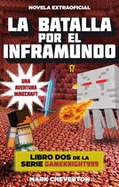 Gameknight999 2 - La batalla por el inframundo (una aventura Minecraft) (Gameknight999 2)