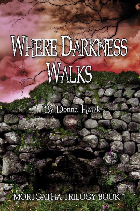 Mortgatha Trilogy 1 - Where Darkness Walks (Mortgatha Trilog ... - cover
