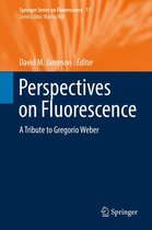 Springer Series on Fluorescence 17 - Perspectives on Fluorescence