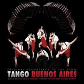 Tango Buenos Aires [Original Soundtrack to the Show]
