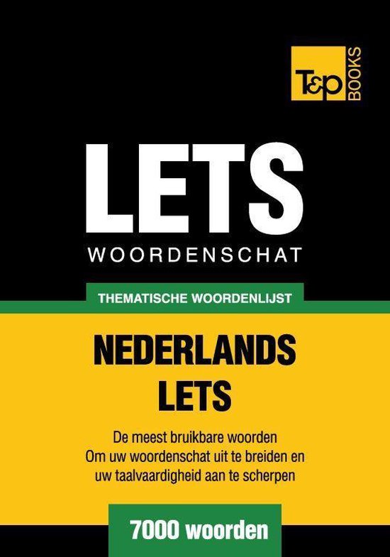 Thematische woordenschat Nederlands-Lets - 7000 woorden - cover