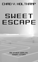Other Worlds Short Story - Sweet Escape