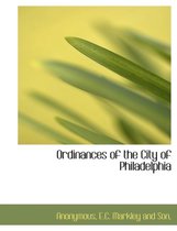 Ordinances of the City of Philadelphia