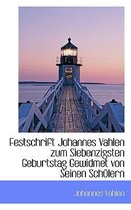Festschrift Johannes Vahlen Zum Siebenzigsten Geburtstag Gewidmet Von Seinen Schulern