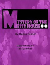 Mystery of the Messy House