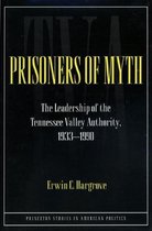Princeton Studies in American Politics: Historical, International, and Comparative Perspectives 39 - Prisoners of Myth