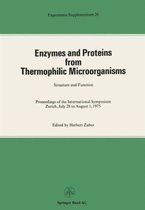 Enzymes and Proteins from Thermophilic Microorganisms Structure and Function