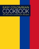 Easy Colombian Cookbook