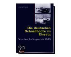 Frank, H: Deutsche Schnellboote im Einsatz