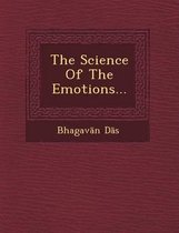 The Science of the Emotions...