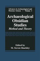 Advances in Archaeological and Museum Science 3 - Archaeological Obsidian Studies