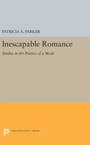 Inescapable Romance - Studies in the Poetics of a Mode