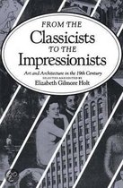 From The Classicists To The Impressionists