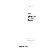 Army Regulation AR 700-127 Logistics Integrated Product Support October 2018