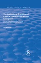 Routledge Revivals - The Institutional Transition of China's Township and Village Enterprises