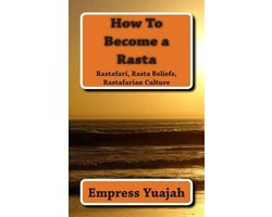 How to Become a Rasta