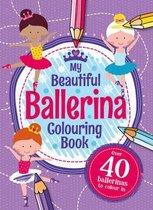 My Ballerina Colouring Book