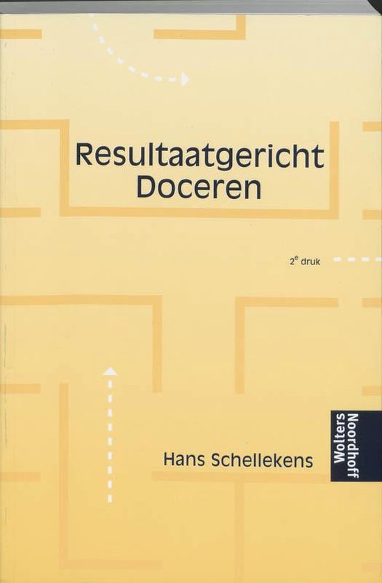 Cover van het boek 'Resultaatgericht doceren / druk 2' van H.M.C. Schellekens
