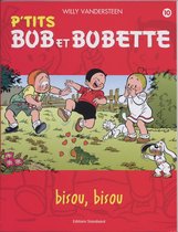 P'Tits Bob Et Bobette / 10 Bisou, Bisou